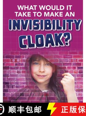 【3-4周达】What would it Take to Make an Invisibility Cloak? [9781474796927]