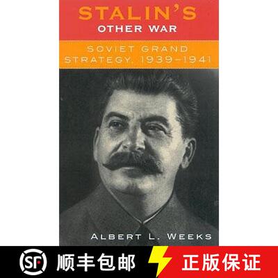 【3-4周达】Stalin's Other War : Soviet Grand Strategy, 1939-1941 [9780742521926]