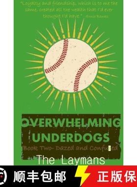 【3-4周达】Overwhelming Underdogs Book Series Book 2: DAZED AND CONFUZED @BaseballBook [9781329654778]