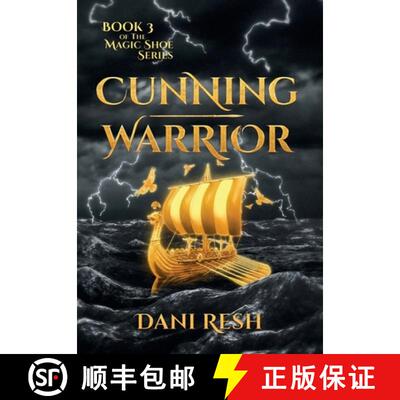 【3-4周达】Cunning Warrior: Book Three of the Magic Shoe Series [9798994154526]