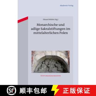 Sakralstiftungen 9783050059266 4周达 Polen mittelalterlichen adlige und Monarchische