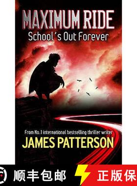 【3-4周达】Maximum Ride: School's Out Forever [9780755335091]