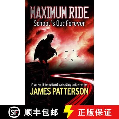 【3-4周达】Maximum Ride: School's Out Forever [9780755335091]