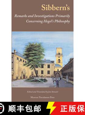 【3-4周达】Sibbern's Remarks and Investigations Primarily Concerning Hegel's Philosophy [9788763545983]