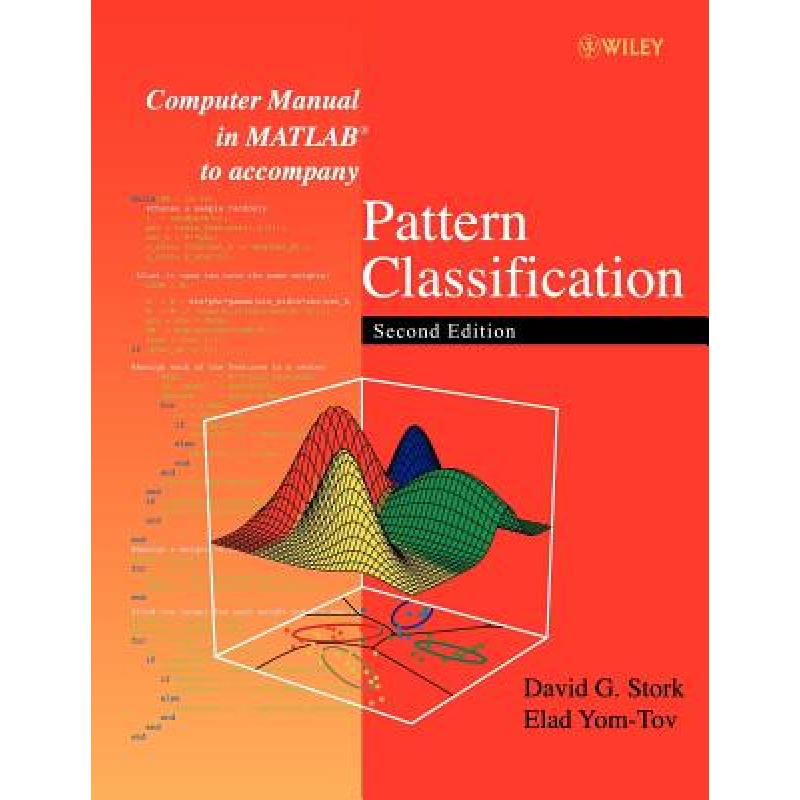 【4周达】Computer Manual In Matlab To Accompany Pattern Classification, Second Edition [Wiley电子电气... [9780471429777]