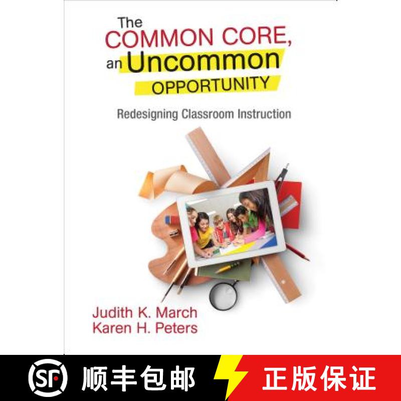 【3-4周达】The Common Core, an Uncommon Opportunity: Redesigning Classroom Instruction [9781452271828]