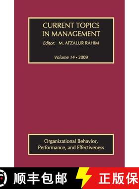 【3-4周达】Current Topics in Management: Volume 14, Organizational Behavior, Performance, and Effecti... [9781138508927]