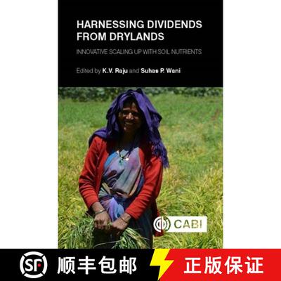 【3-4周达】Harnessing Dividends from Drylands – Innovative Scaling up with Soil Nutrients [9781780648156]
