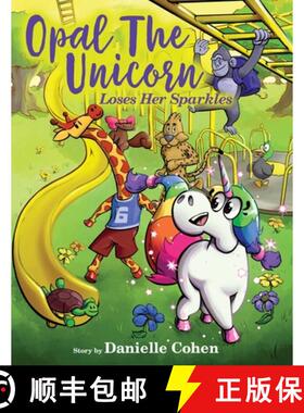 【3-4周达】Opal the Unicorn Loses Her Sparkles [9781950906574]