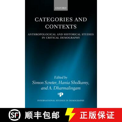 【3-4周达】精装 Categories and Contexts: Anthropological and Historical Studies in Critical Demography [9780199270576]