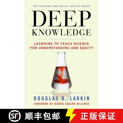 【3-4周达】精装 Deep Knowledge: Learning to Teach Science for Understanding and Equity [9780807754221]