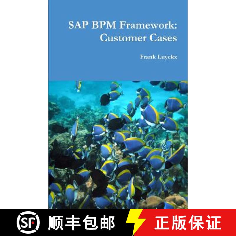 【2-3周达】SAP BPM Framework: Customer Cases [9781471760471]