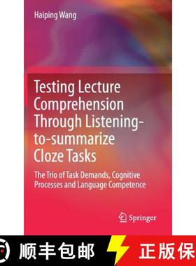 【3-4周达】Testing Lecture Comprehension Through Listening-to-summarize Close Tasks : The Trio of Tas... [9789811062018]