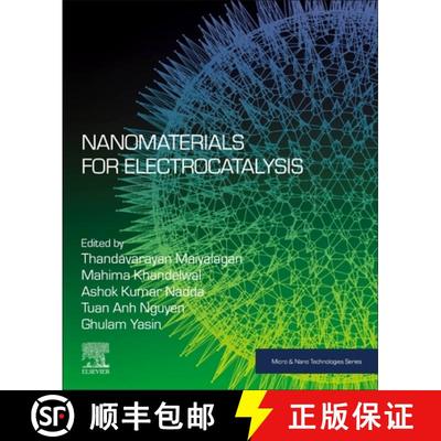 【3-4周达】Nanomaterials for Electrocatalysis [9780323857109]