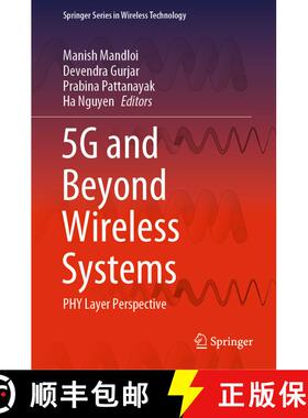【3-4周达】5G and Beyond Wireless Systems: PHY Layer Perspective [9789811563898]