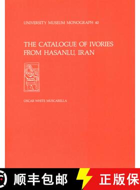 【3-4周达】Catalogue of Ivories from Hasanlu, Iran – Hasanlu Special Studies, Volume II: Hasanlu Spe... [9780934718332]
