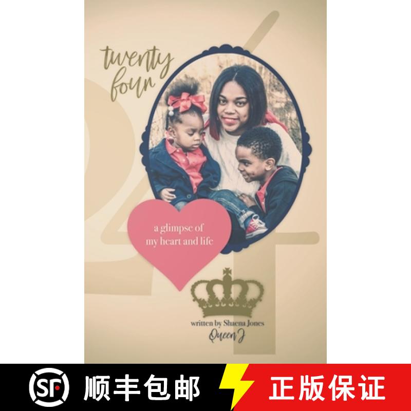 【3-4周达】Twenty-Four: A Glimpse Of My Heart And Life [9781732576766]