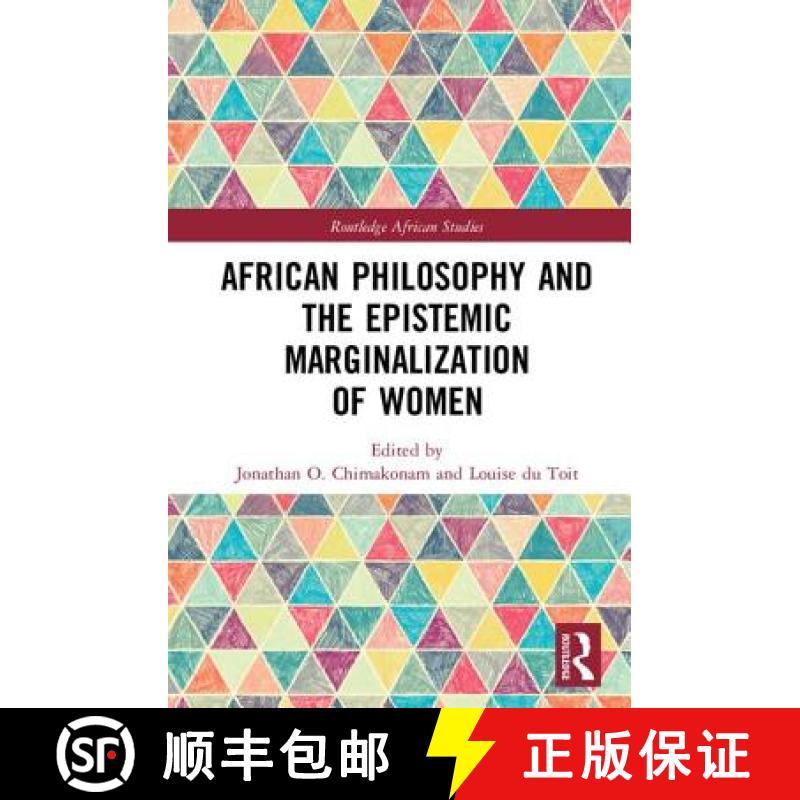 【4周达】African Philosophy and the Epistemic Marginalization of Women [9780815359647]