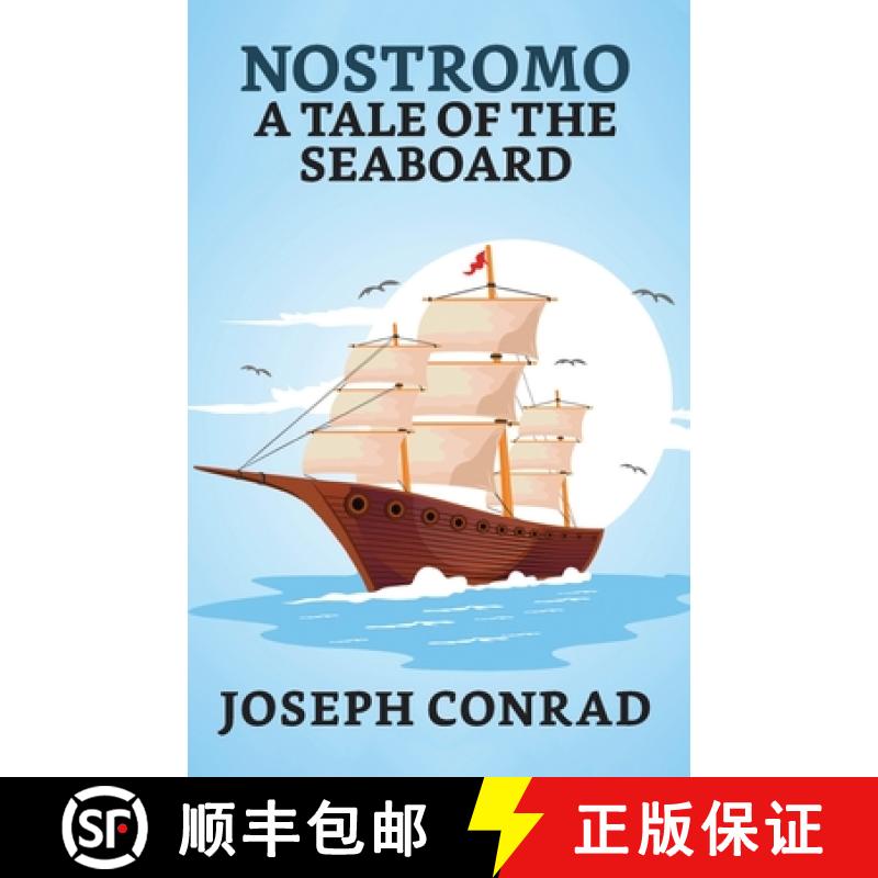 【3-4周达】Nostromo : A Tale of The Seaboard [9789390852635]