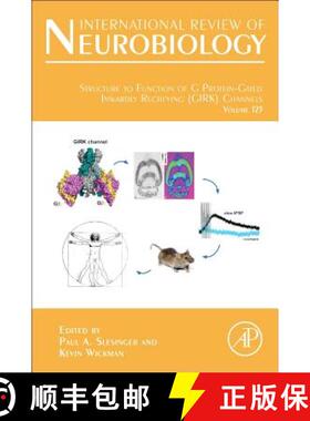 【3-4周达】Structure to Function of G Protein-Gated Inwardly Rectifying (Girk) Channels: Volume 123 [9780128024584]