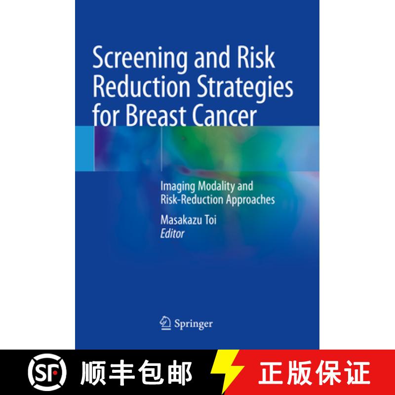 【3-4周达】Screening and Risk Reduction Strategies for Breast Cancer: Imaging Modality and Risk-Reduc... [9789811976322]