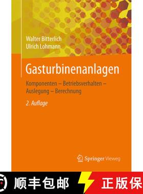 【3-4周达】Gasturbinenanlagen: Komponenten - Betriebsverhalten - Auslegung - Berechnung [9783658150662]
