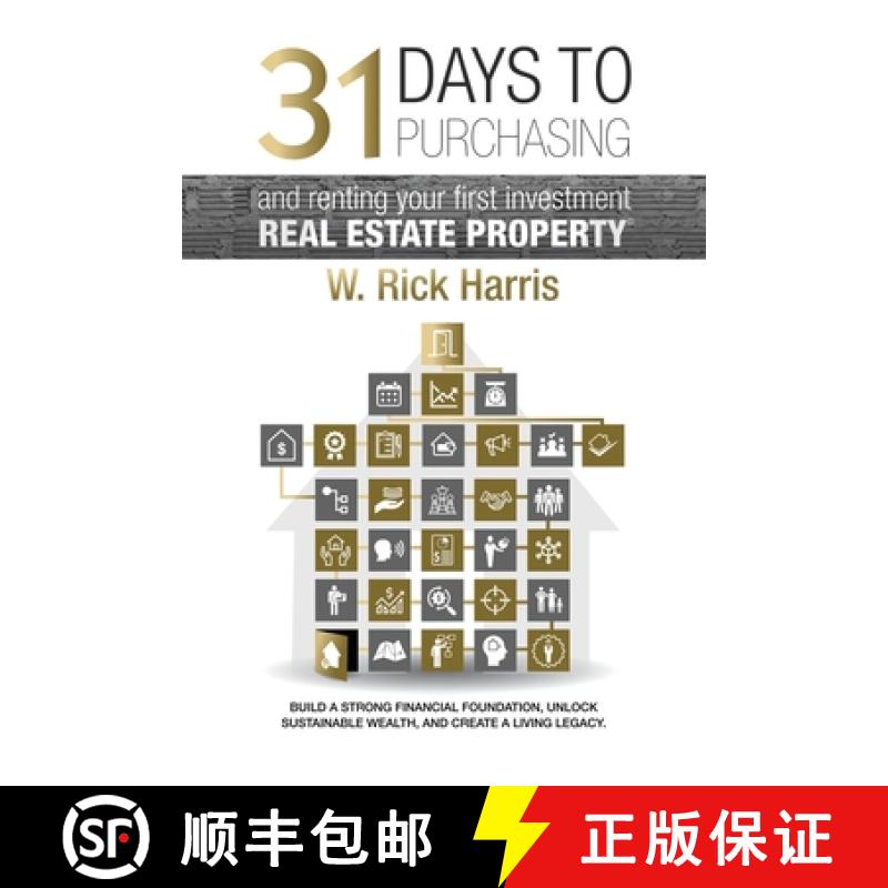 【2-3周达】31 Days to Purchasing and Renting Your First Investment Real Estate Property [9781777476502]