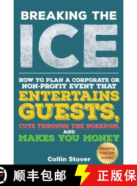 【3-4周达】Breaking the Ice: How to Plan a Corporate or Non-Profit Event that Entertains Guests, Cuts... [9781329208216]