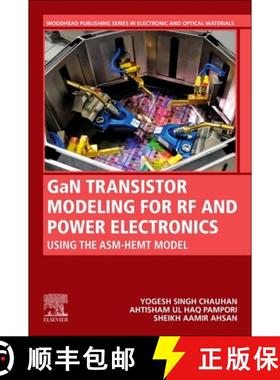 【3-4周达】Gan Transistor Modeling for RF and Power Electronics: Using the Asm-Gan-Hemt Model [9780323998710]