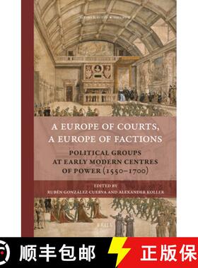 预订 A Europe of Courts, a Europe of Factions [9789004350571]