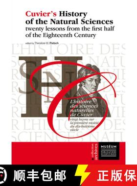 【3-4周达】Cuvier's History of the Natural Sciences: Twenty Lessons from the First Half of the Eighte... [9782856538210]