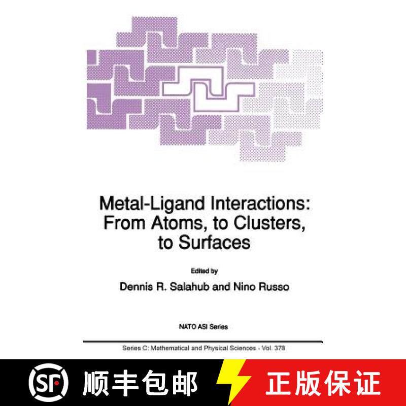 【3-4周达】Metal-Ligand Interactions: From Atoms, to Clusters, to Surfaces [9789401052542]