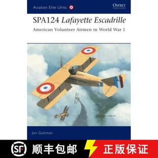 124 World Spa. 4周达 Airmen American Escadrille 9781841767529 War Lafayette Volunteer