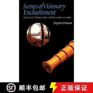 Reflections Visionary Clark Scenes and 4周达 9780803245143 Lewis Enchantment