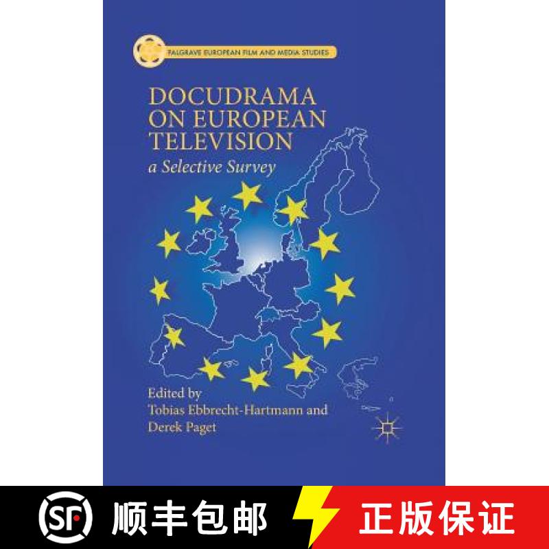 【3-4周达】Docudrama on European Television : A Selective Survey [9781349698622]