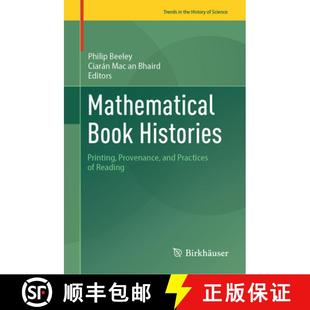 【3-4周达】Mathematical Book Histories : Printing, Provenance, and Practices of Reading [9783031326097]