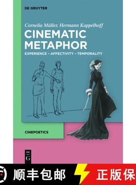 预订 Cinematic Metaphor: Experience - Affectivity - Temporality [9783110709070]