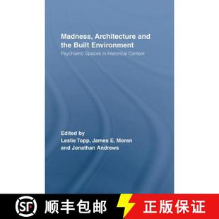 Architecture Built Madness Historical 9780415511629 and 4周达 Psychiatric Environment the Context Spaces