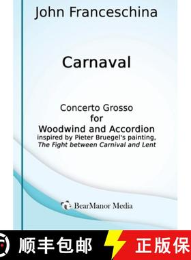 【3-4周达】Carnaval - Concerto Grosso for Woodwind and Accordion [9798887716626]