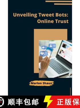 预订 Unveiling Tweet Bots: Online Trust [9783384208880]