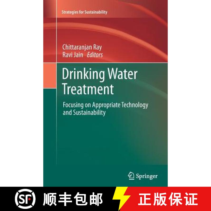 【3-4周达】Drinking Water Treatment : Focusing on Appropriate Technology and Sustainability [9789400736535]