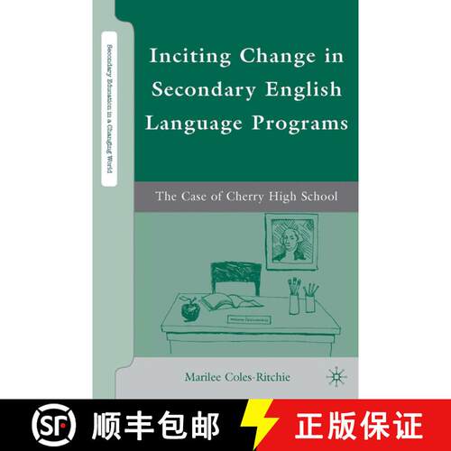 【3-4周达】精装 Inciting Change in Secondary English Language Programs: The Case of Cherry High School [9780230606104]