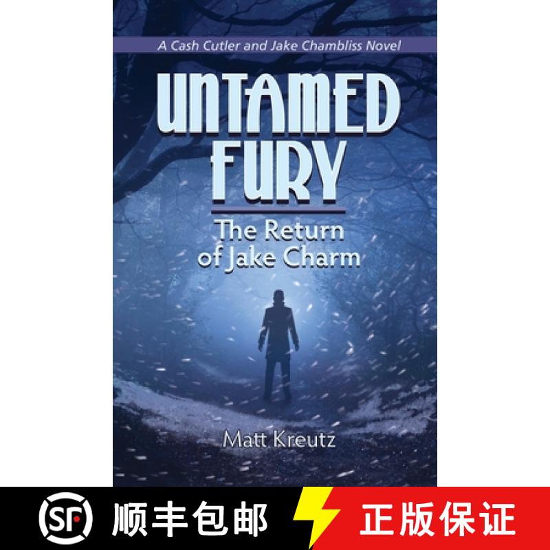 【3-4周达】Untamed Fury: The Return of Jake Charm [9798889251781]