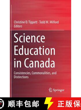 【3-4周达】Science Education in Canada : Consistencies, Commonalities, and Distinctions [9783030061906]