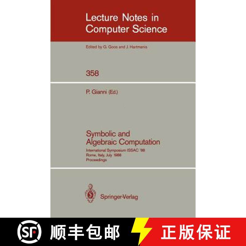 【3-4周达】Symbolic and Algebraic Computation 1988: International Symposium Issac' 88, Rome, Italy, J... [9783540510840]