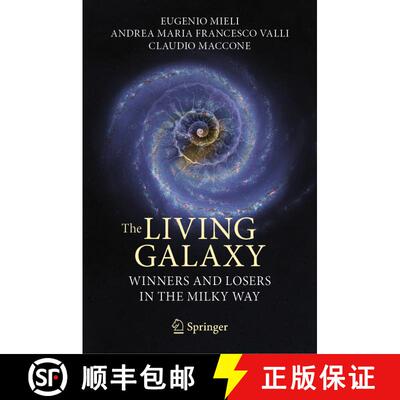 【3-4周达】精装 The Living Galaxy : Winners and Losers in the Milky Way [9783031673238]