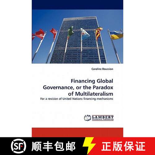 预订 Financing Global Governance, or the Paradox of Multilateralism [9783844315387]