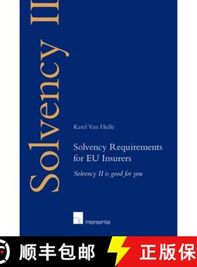 【3-4周达】Solvency Requirements for EU Insurers : Solvency II is good for you [9781780681771]