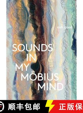 预订 sounds in my möbius mind [9780997298758]