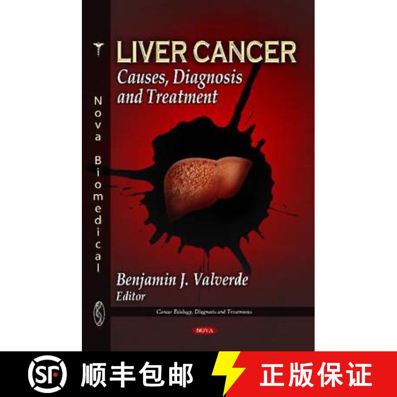 【3-4周达】Liver Cancer: Causes, Diagnosis and Treatment [9781612091150]